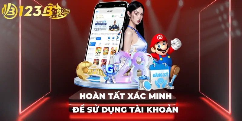 Hoàn tất xác minh để sử dụng tài khoản
