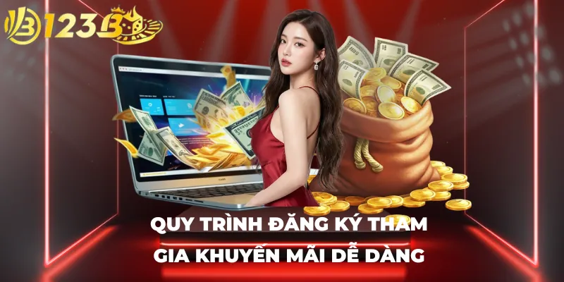 Quy trình đăng ký tham gia khuyến mãi dễ dàng